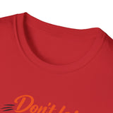 "Don't Let Failure" Men's shirt