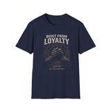 "Built From Loyalty" Vintage Tee