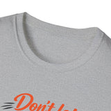 "Don't Let Failure" Men's shirt