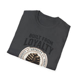 "Built from Loyalty" Tee