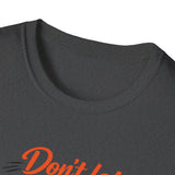 "Don't Let Failure" Men's shirt